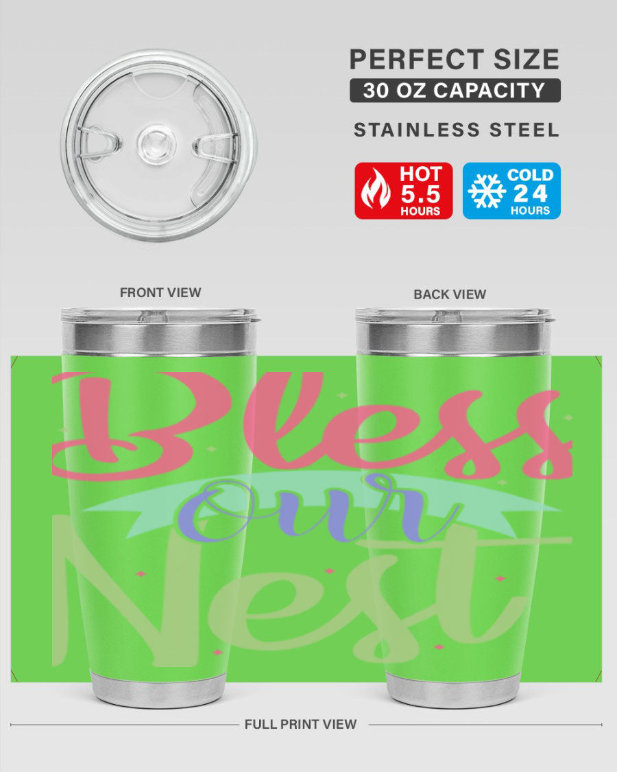 Bless Our Nest 20oz Tumbler made of stainless steel with a charming design, perfect for hot and cold beverages.