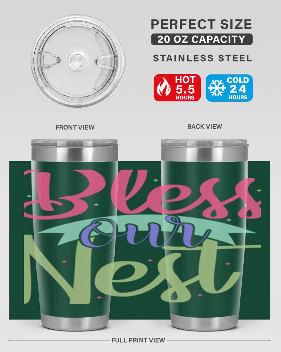 Bless Our Nest 20oz Tumbler made of stainless steel with a charming design, perfect for hot and cold beverages.