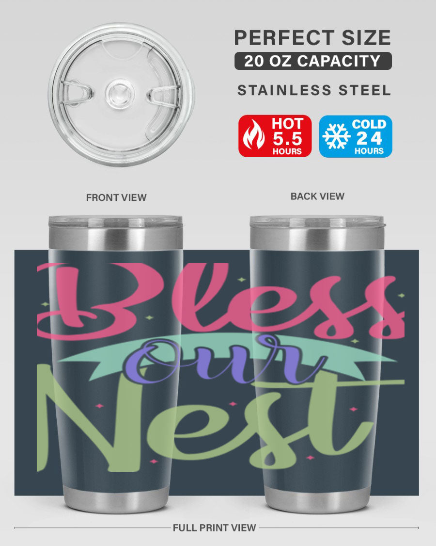 Bless Our Nest 20oz Tumbler made of stainless steel with a charming design, perfect for hot and cold beverages.