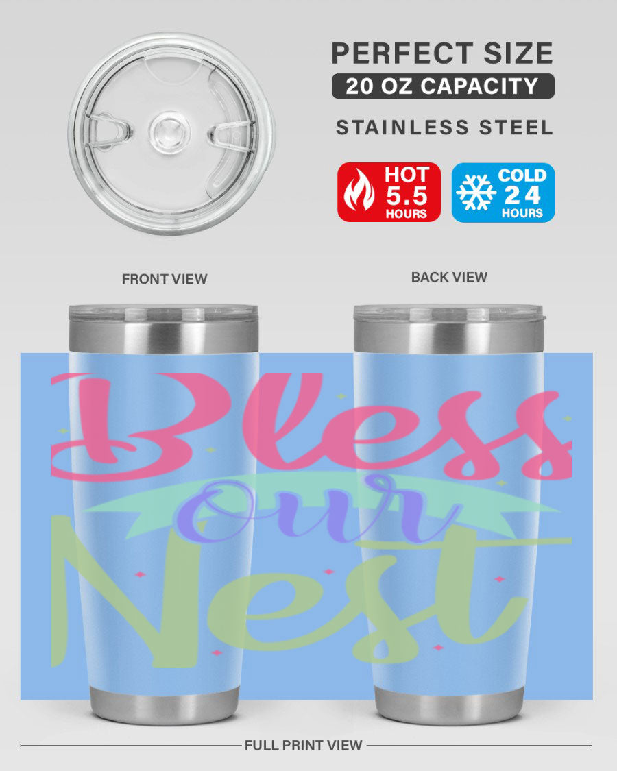 Bless Our Nest 20oz Tumbler made of stainless steel with a charming design, perfect for hot and cold beverages.