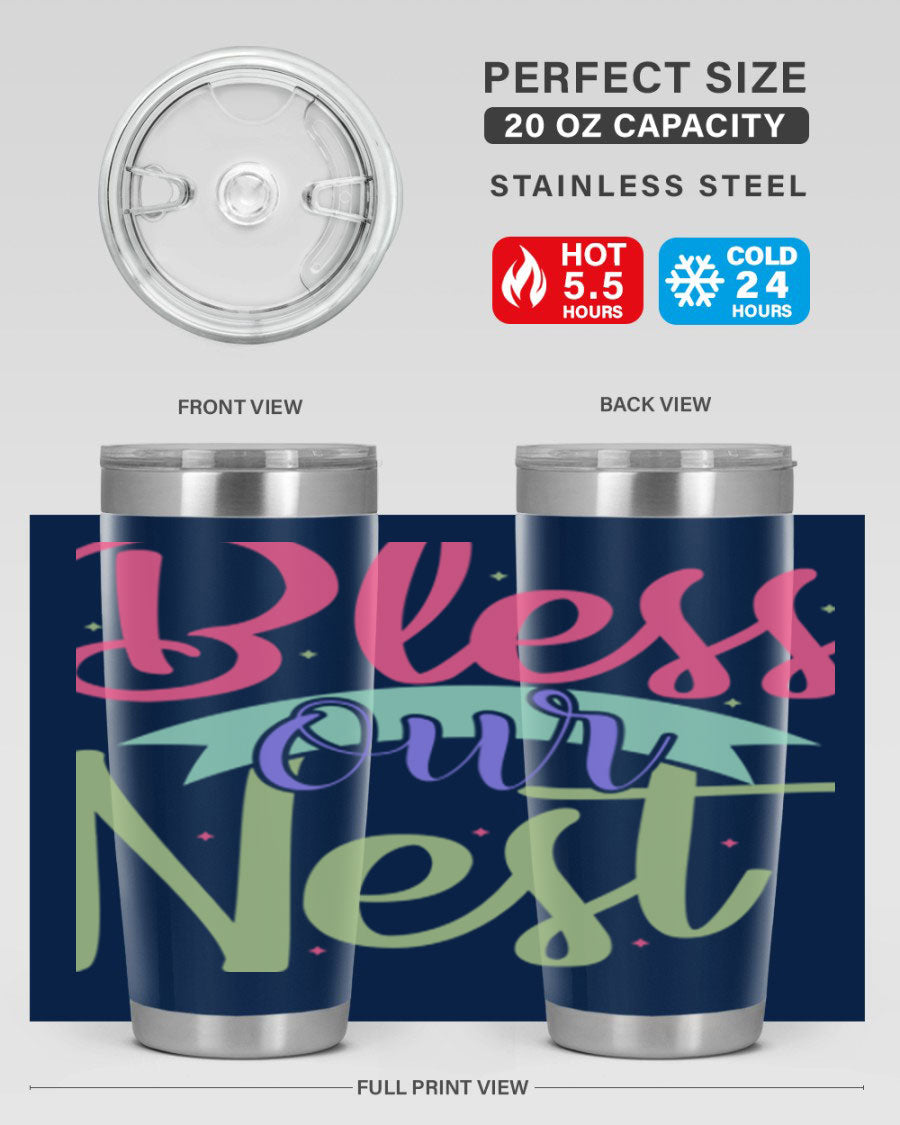 Bless Our Nest 20oz Tumbler made of stainless steel with a charming design, perfect for hot and cold beverages.
