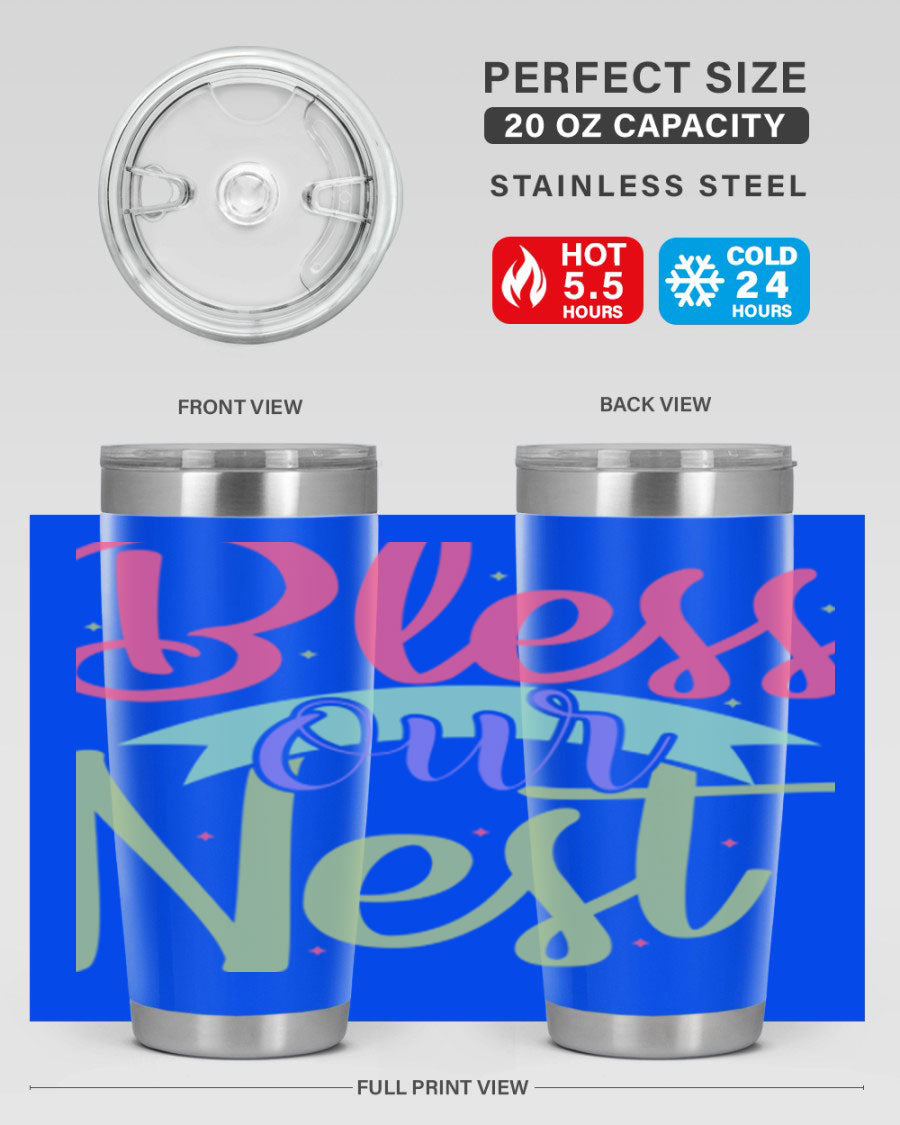 Bless Our Nest 20oz Tumbler made of stainless steel with a charming design, perfect for hot and cold beverages.