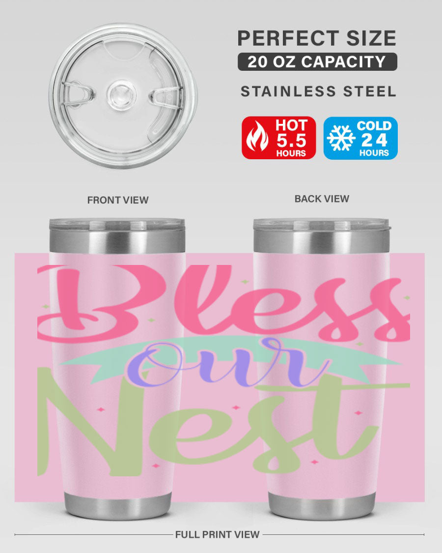 Bless Our Nest 20oz Tumbler made of stainless steel with a charming design, perfect for hot and cold beverages.