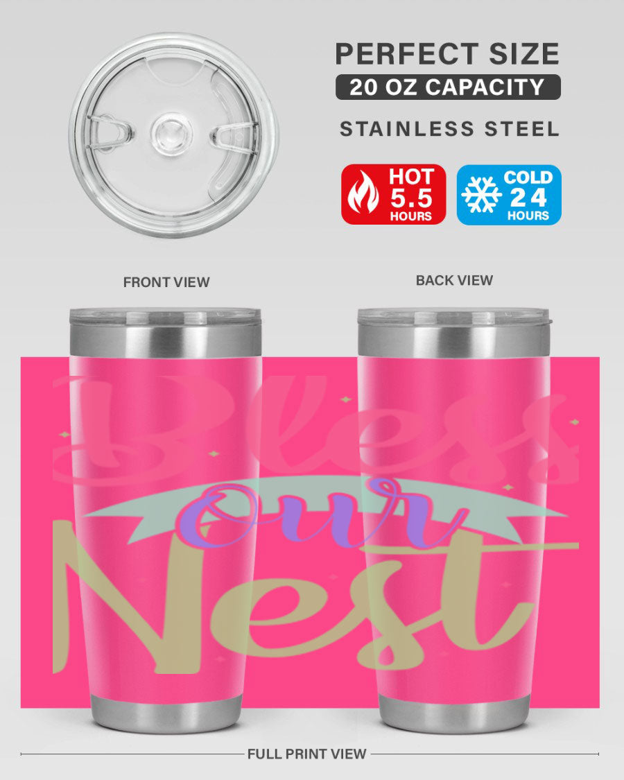 Bless Our Nest 20oz Tumbler made of stainless steel with a charming design, perfect for hot and cold beverages.