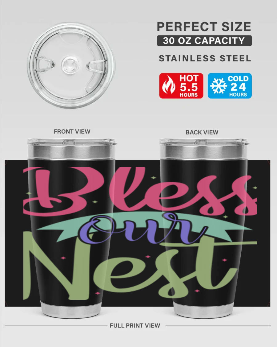 Bless Our Nest 20oz Tumbler made of stainless steel with a charming design, perfect for hot and cold beverages.