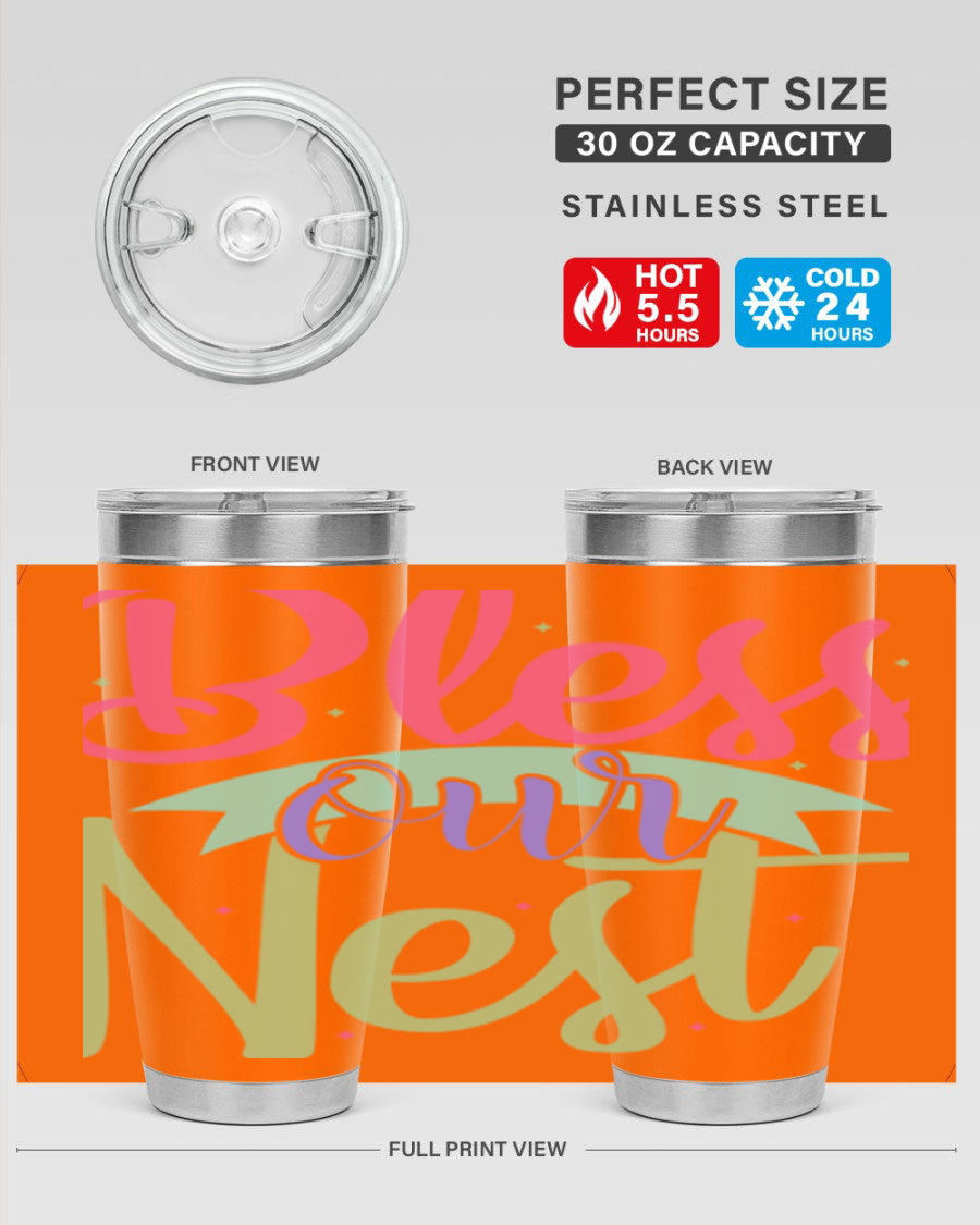 Bless Our Nest 20oz Tumbler made of stainless steel with a charming design, perfect for hot and cold beverages.