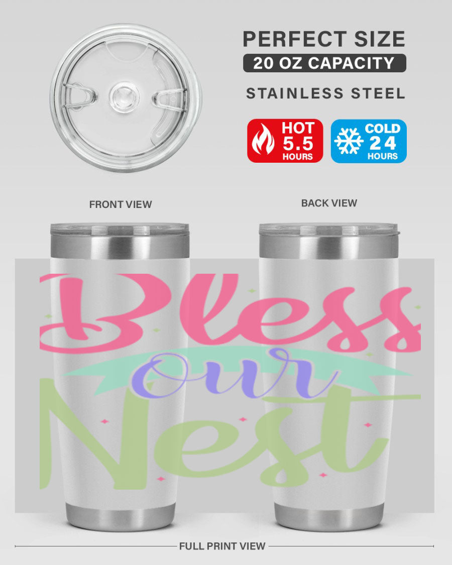 Bless Our Nest 20oz Tumbler made of stainless steel with a charming design, perfect for hot and cold beverages.