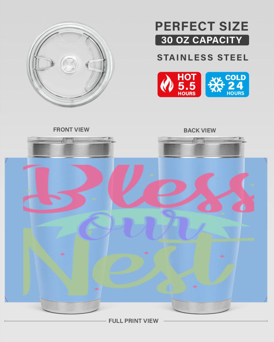 Bless Our Nest 20oz Tumbler made of stainless steel with a charming design, perfect for hot and cold beverages.