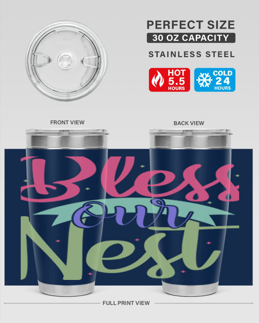 Bless Our Nest 20oz Tumbler made of stainless steel with a charming design, perfect for hot and cold beverages.