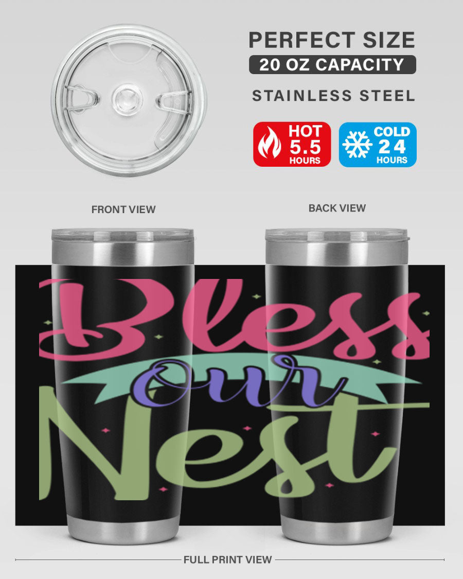 Bless Our Nest 20oz Tumbler made of stainless steel with a charming design, perfect for hot and cold beverages.