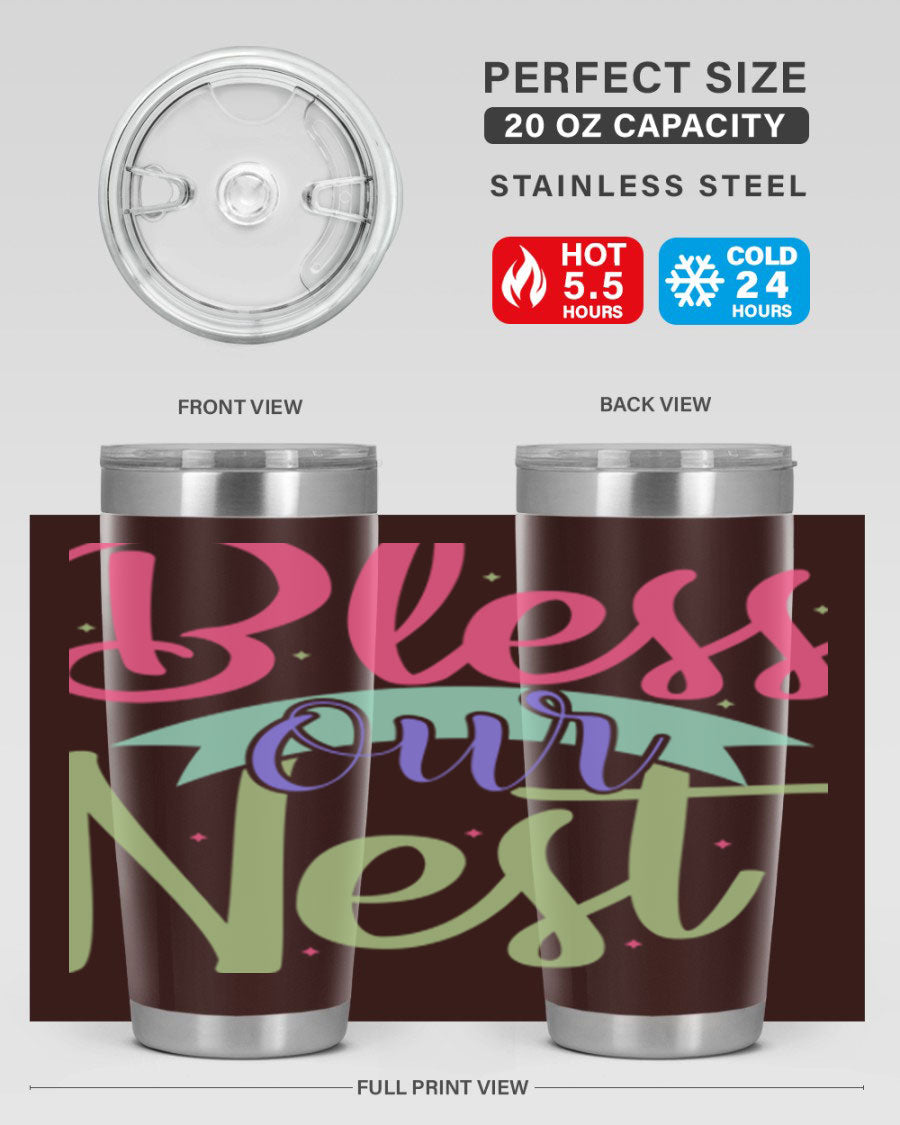 Bless Our Nest 20oz Tumbler made of stainless steel with a charming design, perfect for hot and cold beverages.