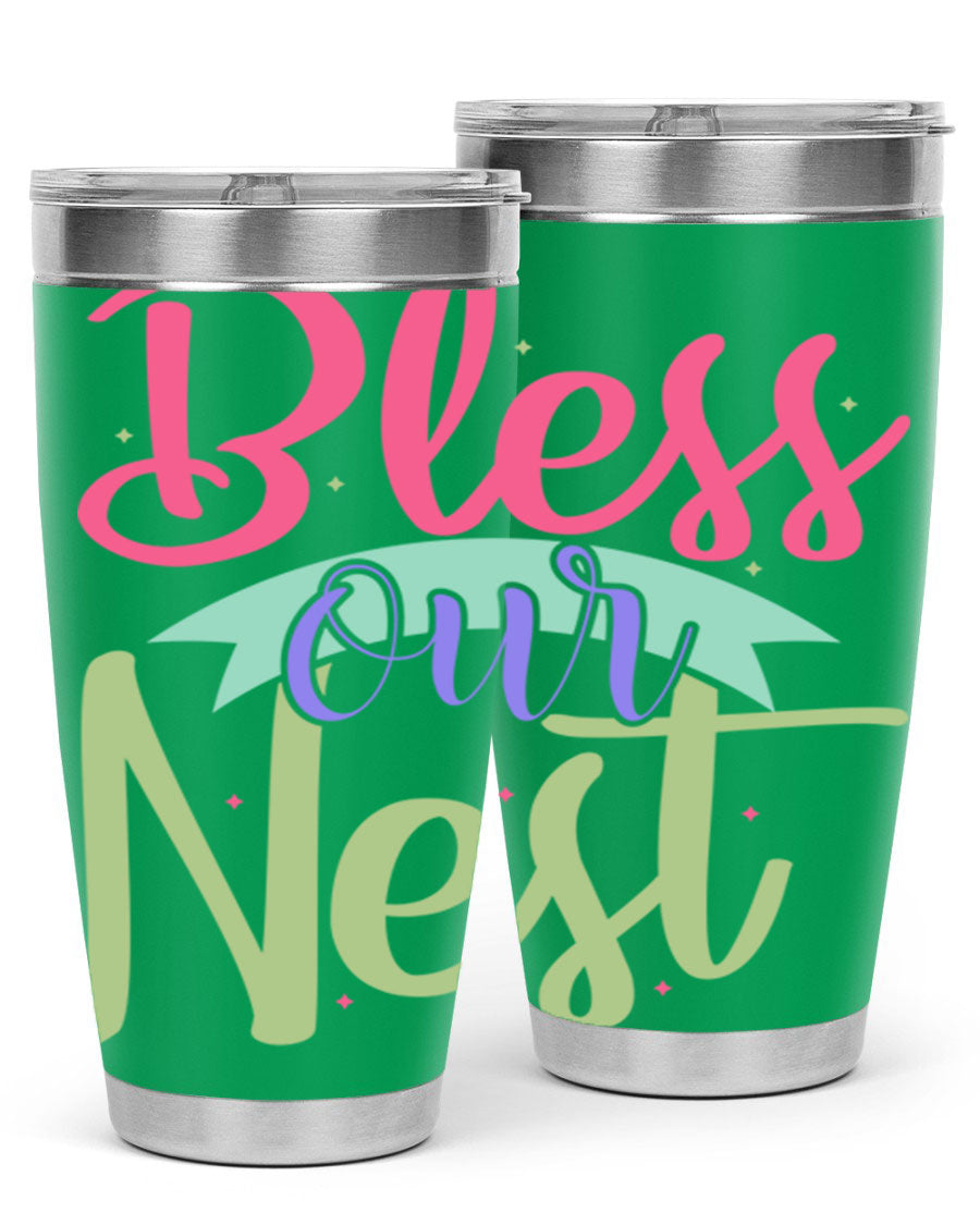 Bless Our Nest 20oz Tumbler made of stainless steel with a charming design, perfect for hot and cold beverages.