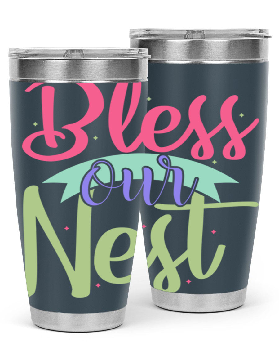 Bless Our Nest 20oz Tumbler made of stainless steel with a charming design, perfect for hot and cold beverages.