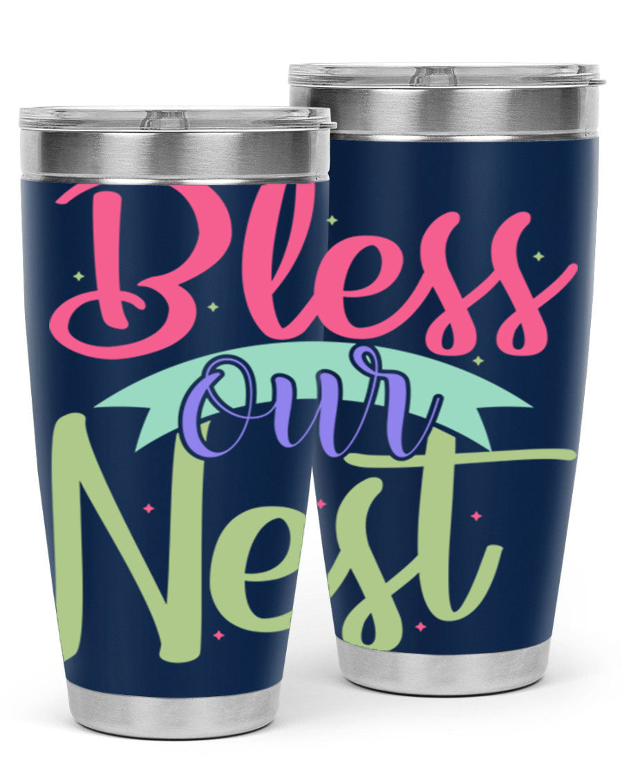 Bless Our Nest 20oz Tumbler made of stainless steel with a charming design, perfect for hot and cold beverages.