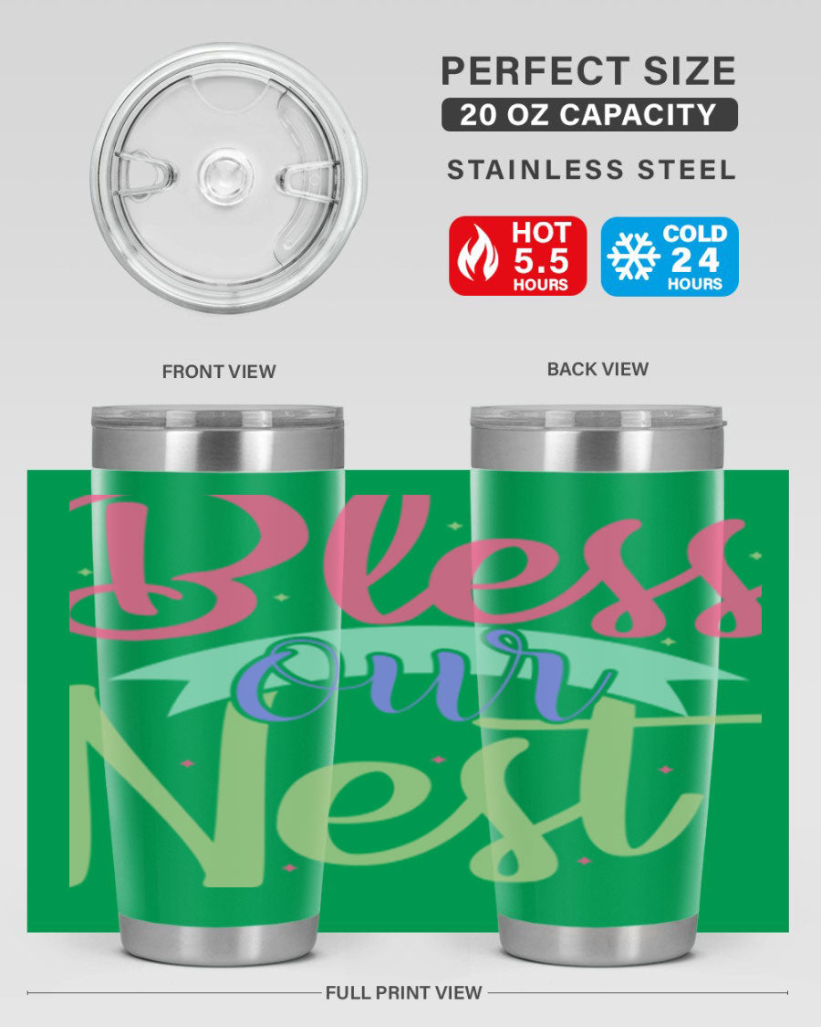 Bless Our Nest 20oz Tumbler made of stainless steel with a charming design, perfect for hot and cold beverages.