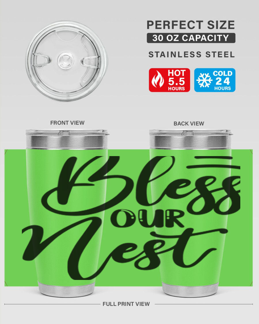 BLESS OUR NEST 20oz Tumbler made of stainless steel with a stylish design, perfect for hot and cold beverages.