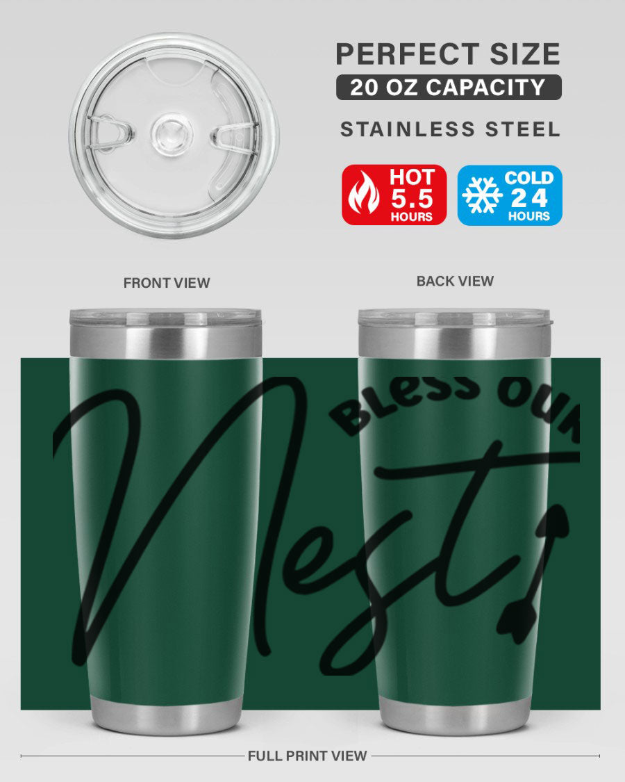 Bless Our Nest55# 20oz Tumbler featuring double wall vacuum insulation and a stylish design, perfect for hot and cold beverages.