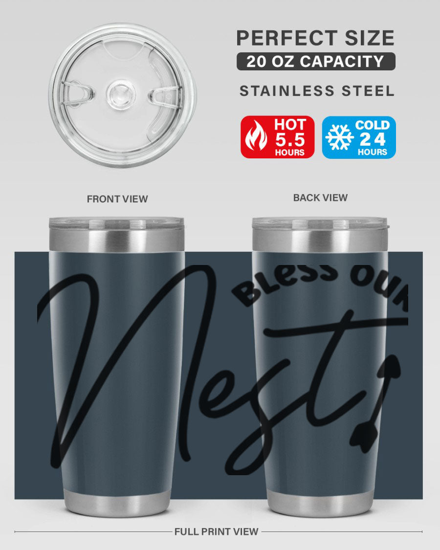 Bless Our Nest55# 20oz Tumbler featuring double wall vacuum insulation and a stylish design, perfect for hot and cold beverages.