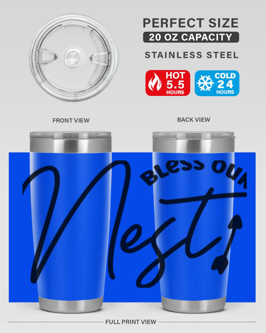 Bless Our Nest55# 20oz Tumbler featuring double wall vacuum insulation and a stylish design, perfect for hot and cold beverages.
