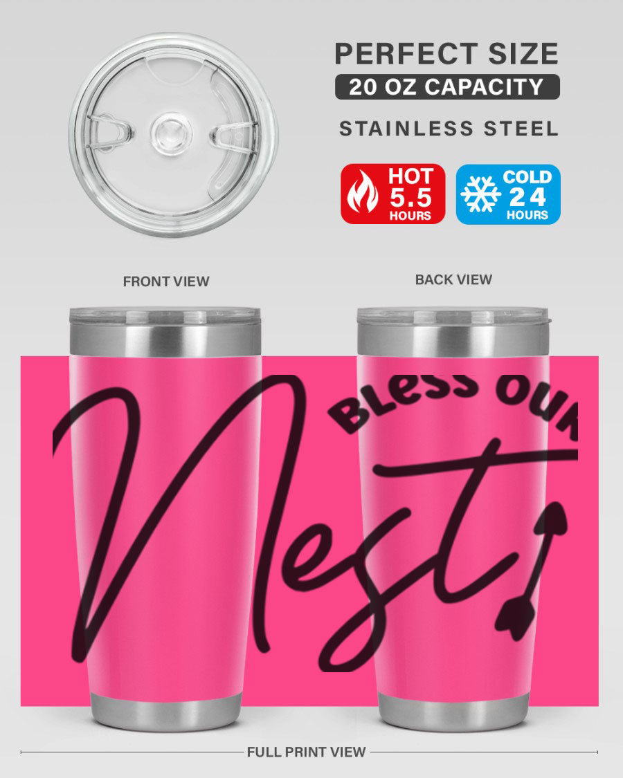 Bless Our Nest55# 20oz Tumbler featuring double wall vacuum insulation and a stylish design, perfect for hot and cold beverages.