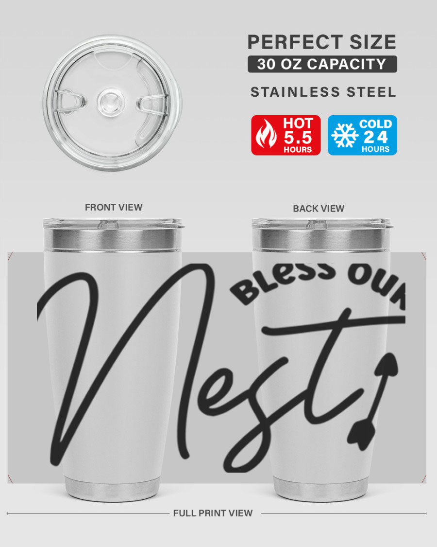 Bless Our Nest55# 20oz Tumbler featuring double wall vacuum insulation and a stylish design, perfect for hot and cold beverages.