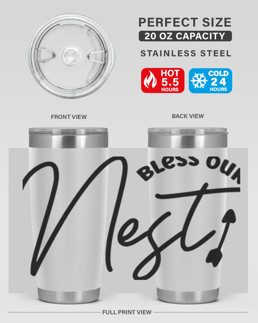 Bless Our Nest55# 20oz Tumbler featuring double wall vacuum insulation and a stylish design, perfect for hot and cold beverages.