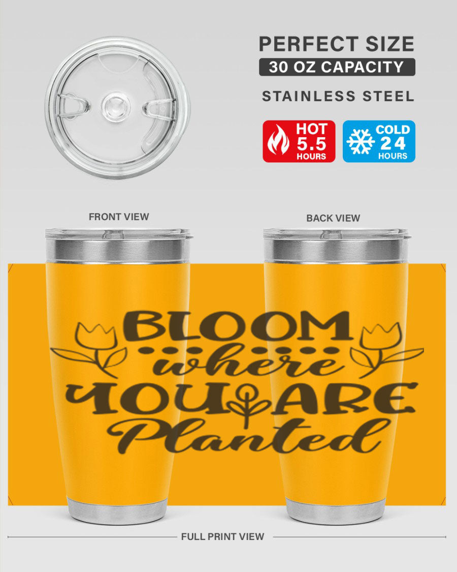 Bloom Where You Are Planted 20oz Tumbler in stainless steel with a vibrant design, showcasing its double wall vacuum insulation and drink-thru lid.