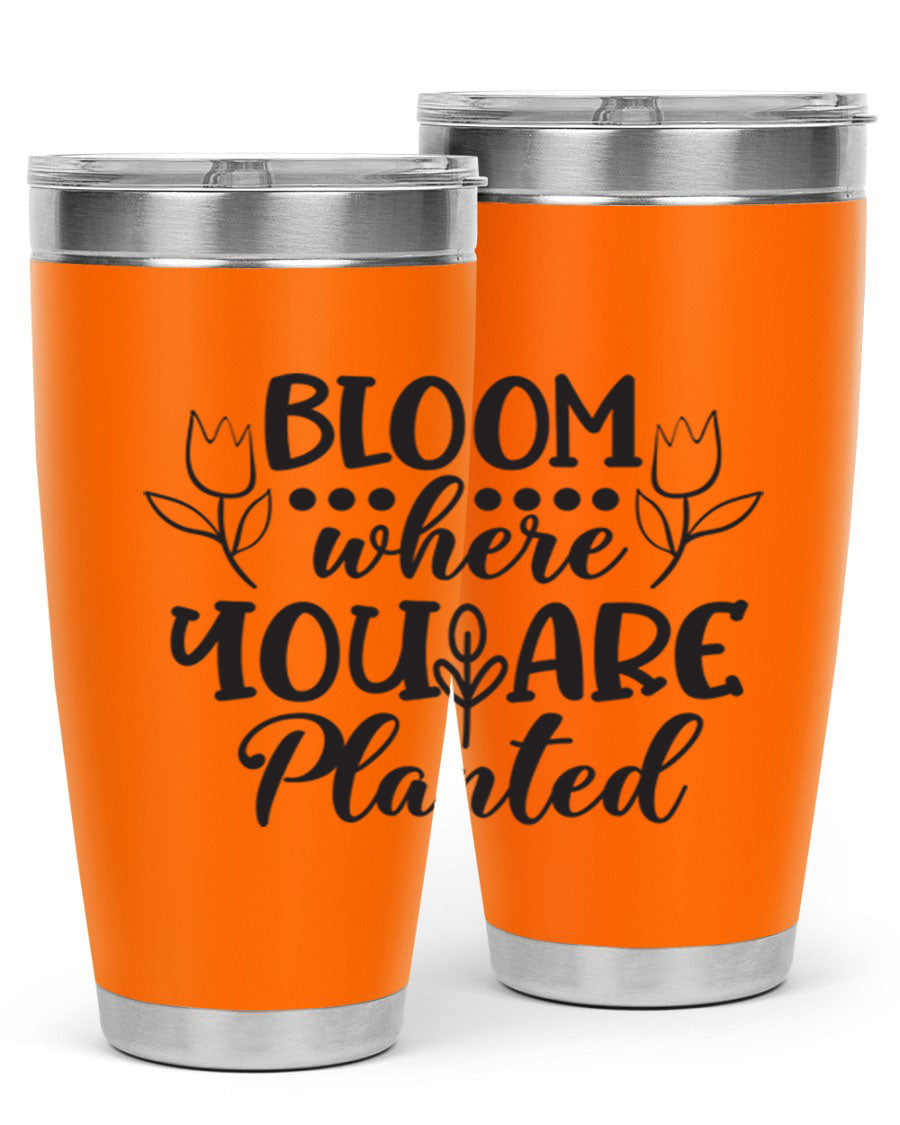 Bloom Where You Are Planted 20oz Tumbler in stainless steel with a vibrant design, showcasing its double wall vacuum insulation and drink-thru lid.