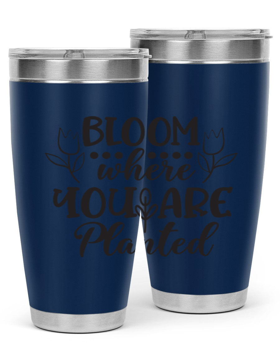 Bloom Where You Are Planted 20oz Tumbler in stainless steel with a vibrant design, showcasing its double wall vacuum insulation and drink-thru lid.