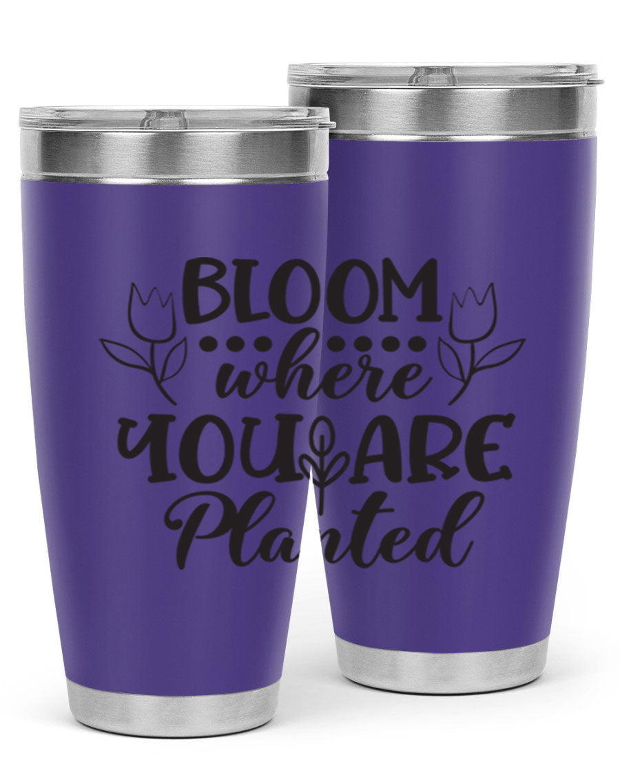 Bloom Where You Are Planted 20oz Tumbler in stainless steel with a vibrant design, showcasing its double wall vacuum insulation and drink-thru lid.
