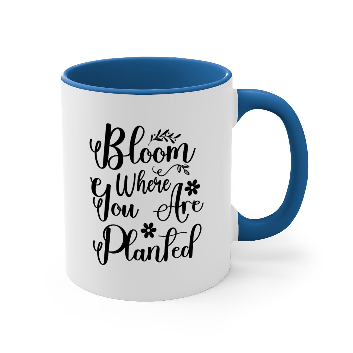 Bloom Where You Are Planted Mug with two-tone design, featuring a colored handle and glossy finish, available in multiple colors.
