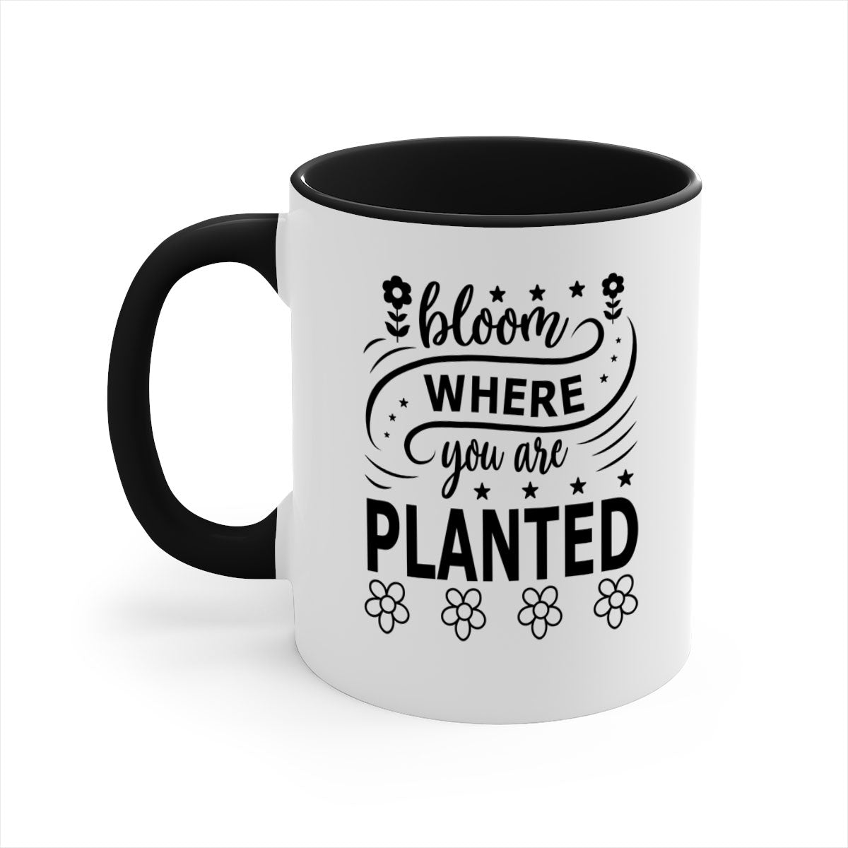 Bloom where you are planted mug with a glossy finish, featuring a colored handle and interior, available in multiple colors and sizes.