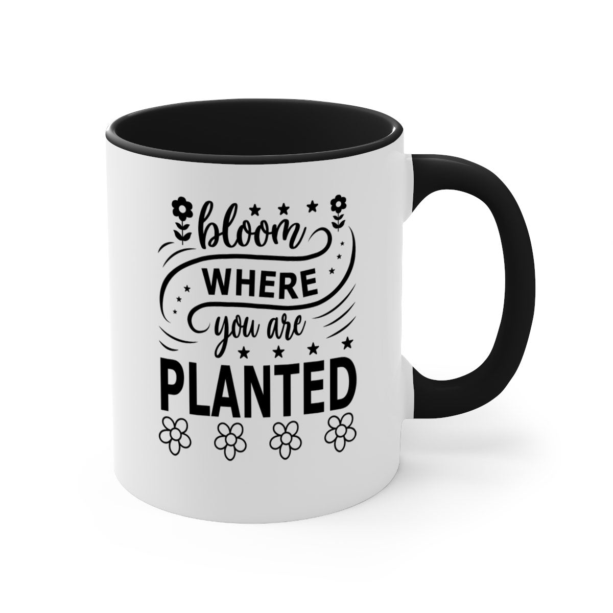 Bloom where you are planted mug with a glossy finish, featuring a colored handle and interior, available in multiple colors and sizes.