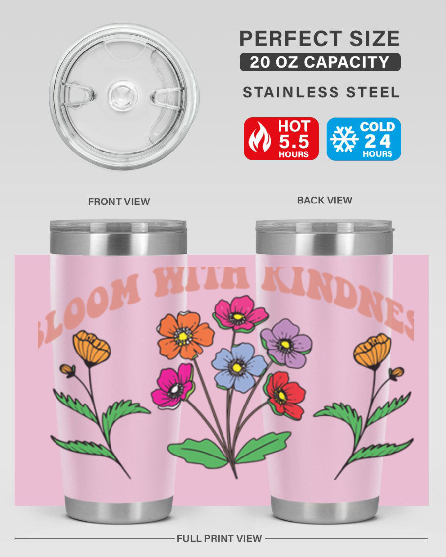 Bloom with Kindness 20oz stainless steel tumbler with vibrant design, showcasing its double wall vacuum insulation and drink-thru lid.