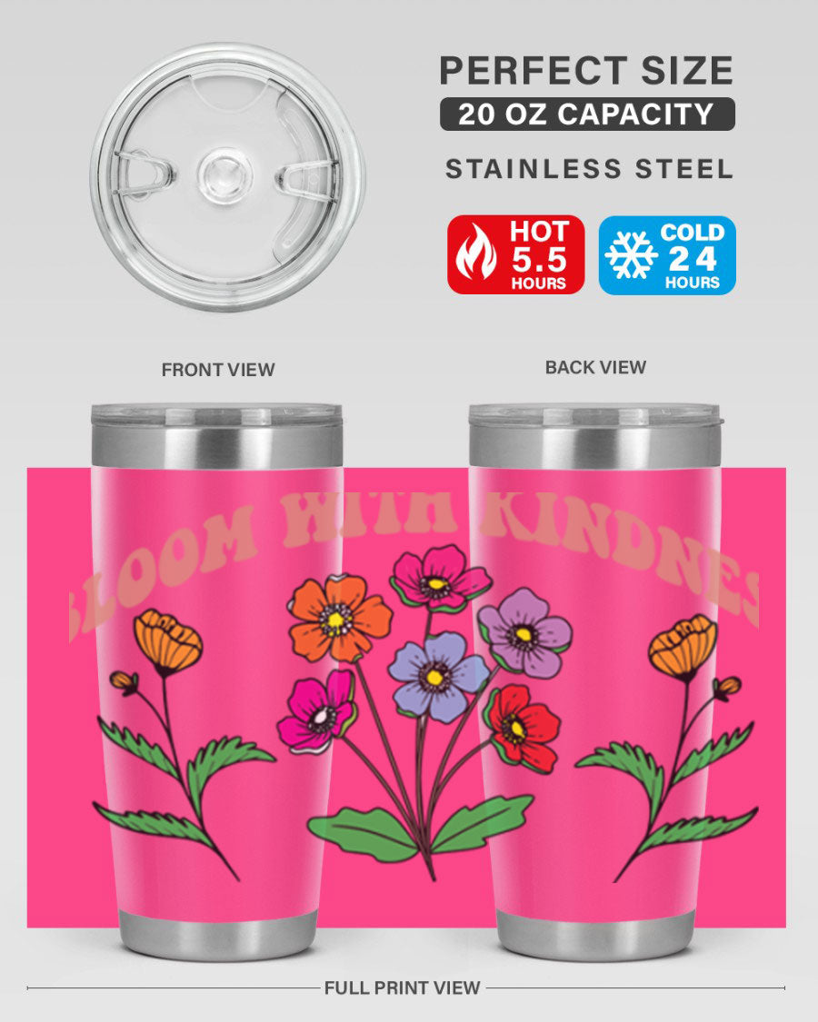 Bloom with Kindness 20oz stainless steel tumbler with vibrant design, showcasing its double wall vacuum insulation and drink-thru lid.