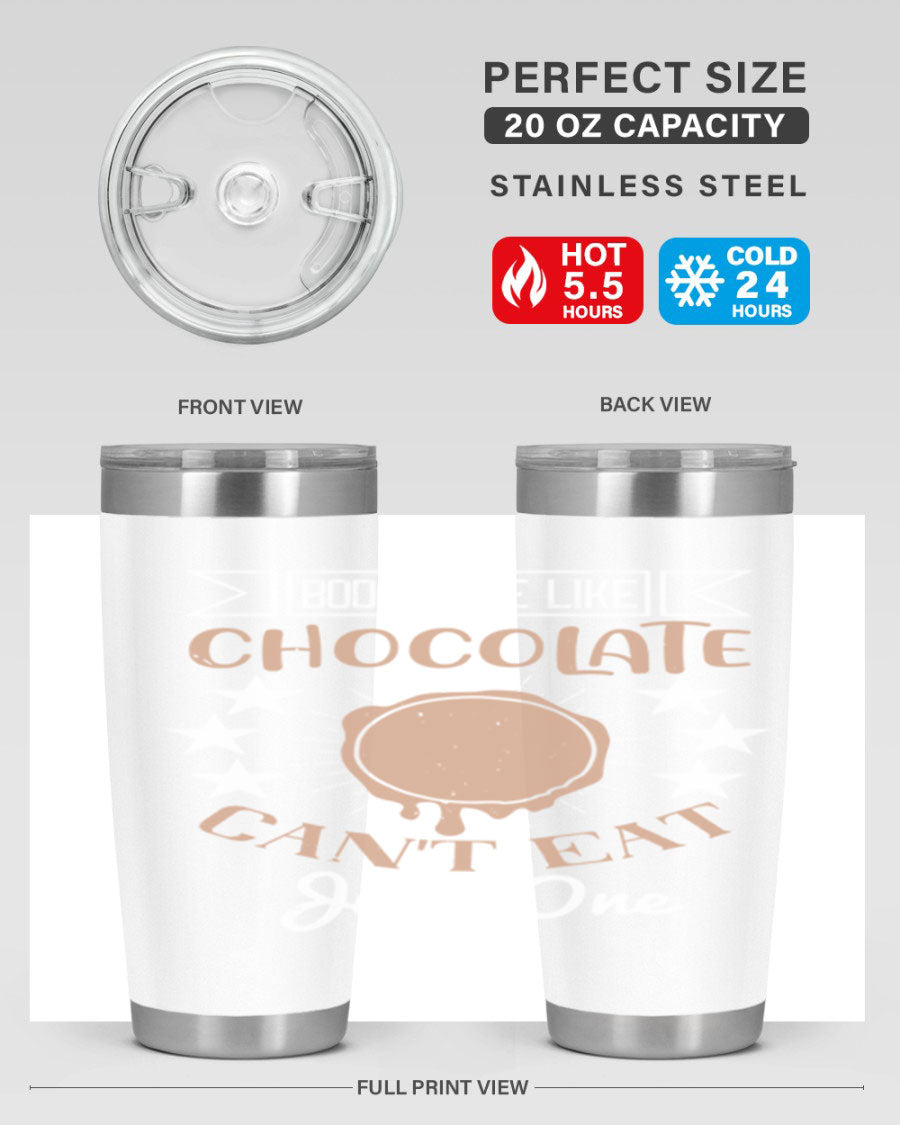 A stylish 20oz and 30oz stainless steel tumbler with a fun 'Books Are Like Chocolate' design, perfect for hot and cold beverages.