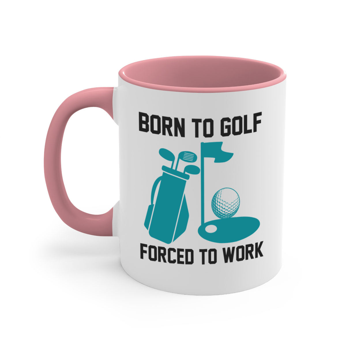 Born to 1409# golf mug featuring a glossy finish, colored handle, and interior, available in multiple colors and sizes.