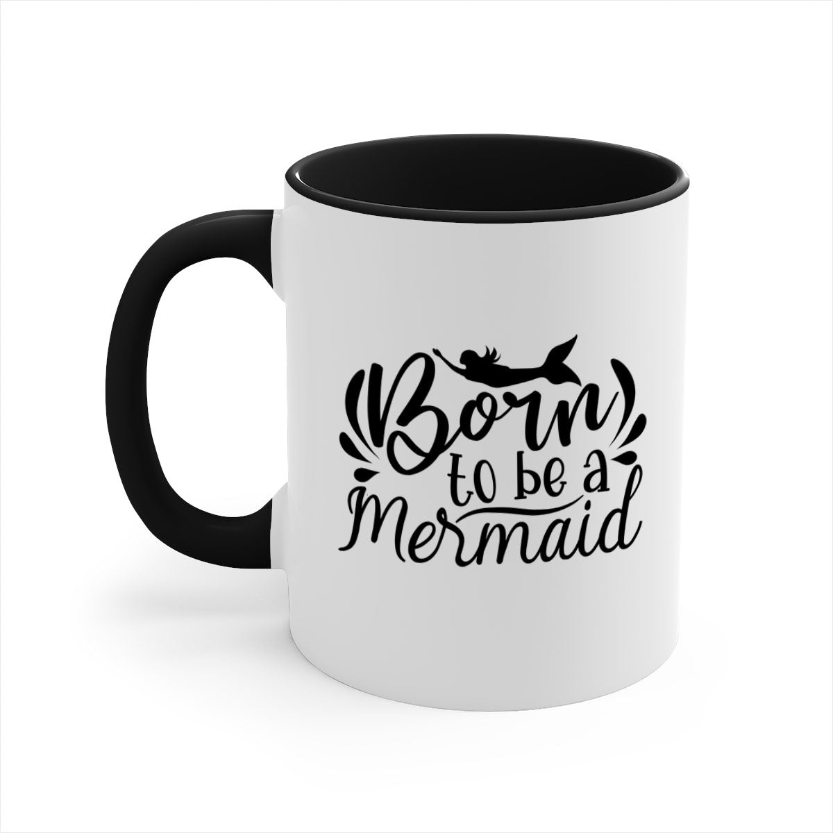 Born To Be A Mermaid Mug featuring a glossy finish, colorful handle, and interior, available in multiple colors and sizes.