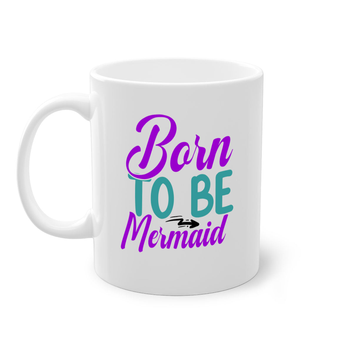 Born To Be Mermaid Mug featuring a glossy finish, colorful handle, and interior, available in five vibrant colors.