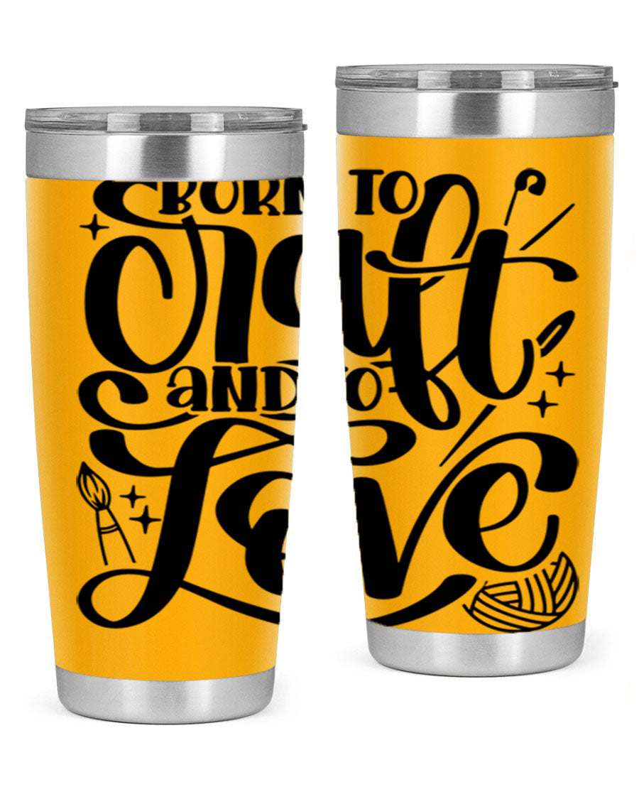 Born To Craft And To Love 46# Tumbler in stainless steel, showcasing its double wall vacuum design and drink-thru lid.
