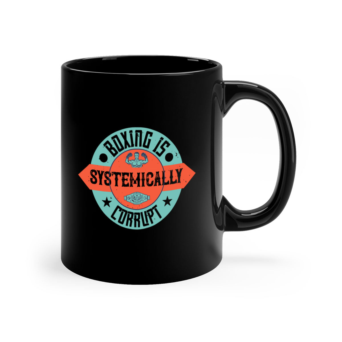 A two-tone ceramic mug featuring the phrase 'Boxing is systemically corrupt', available in multiple colors with a glossy finish.