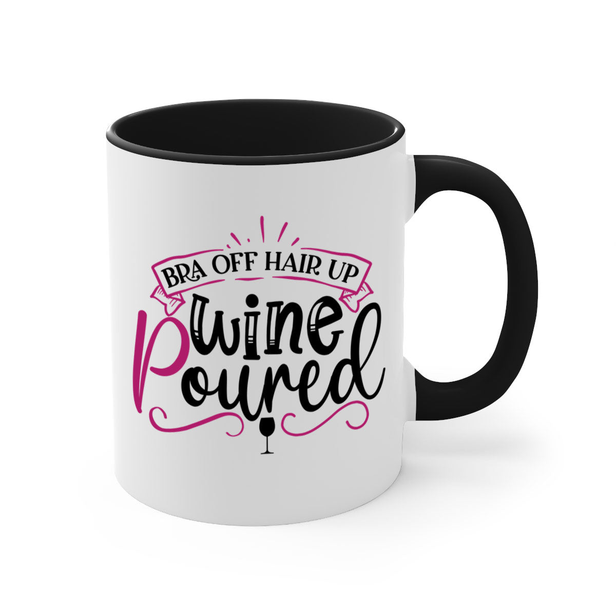 Bra Off Hair Up Wine Mug with colorful handle and glossy finish, perfect for coffee, tea, or wine.