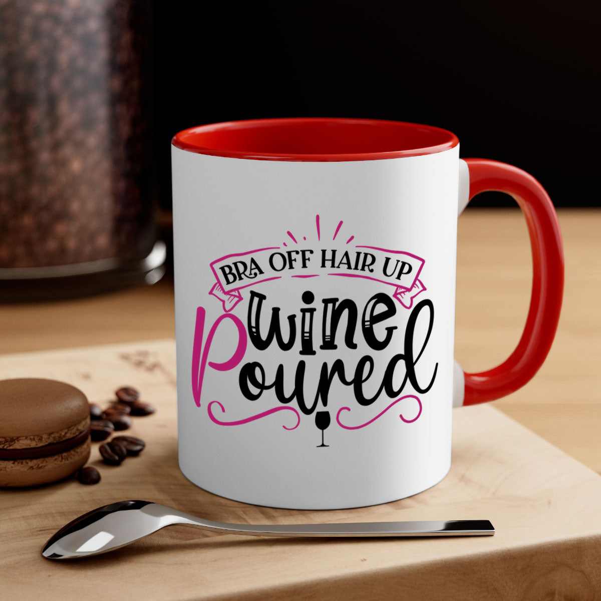 Bra Off Hair Up Wine Mug with colorful handle and glossy finish, perfect for coffee, tea, or wine.