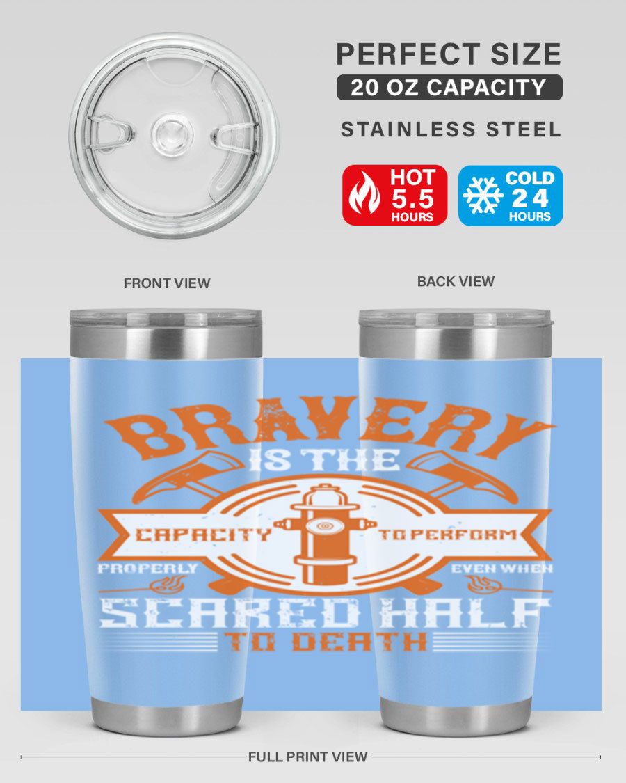 Bravery 20oz and 30oz tumblers made of double wall vacuum stainless steel, featuring a motivational quote and a drink-thru lid.