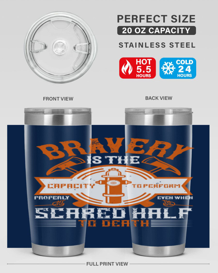 Bravery 20oz and 30oz tumblers made of double wall vacuum stainless steel, featuring a motivational quote and a drink-thru lid.