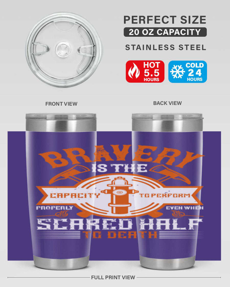 Bravery 20oz and 30oz tumblers made of double wall vacuum stainless steel, featuring a motivational quote and a drink-thru lid.