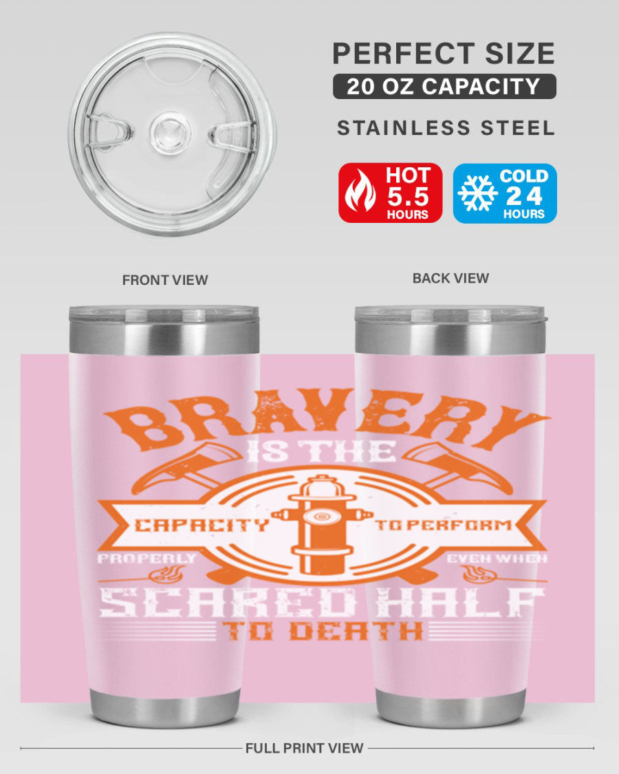 Bravery 20oz and 30oz tumblers made of double wall vacuum stainless steel, featuring a motivational quote and a drink-thru lid.