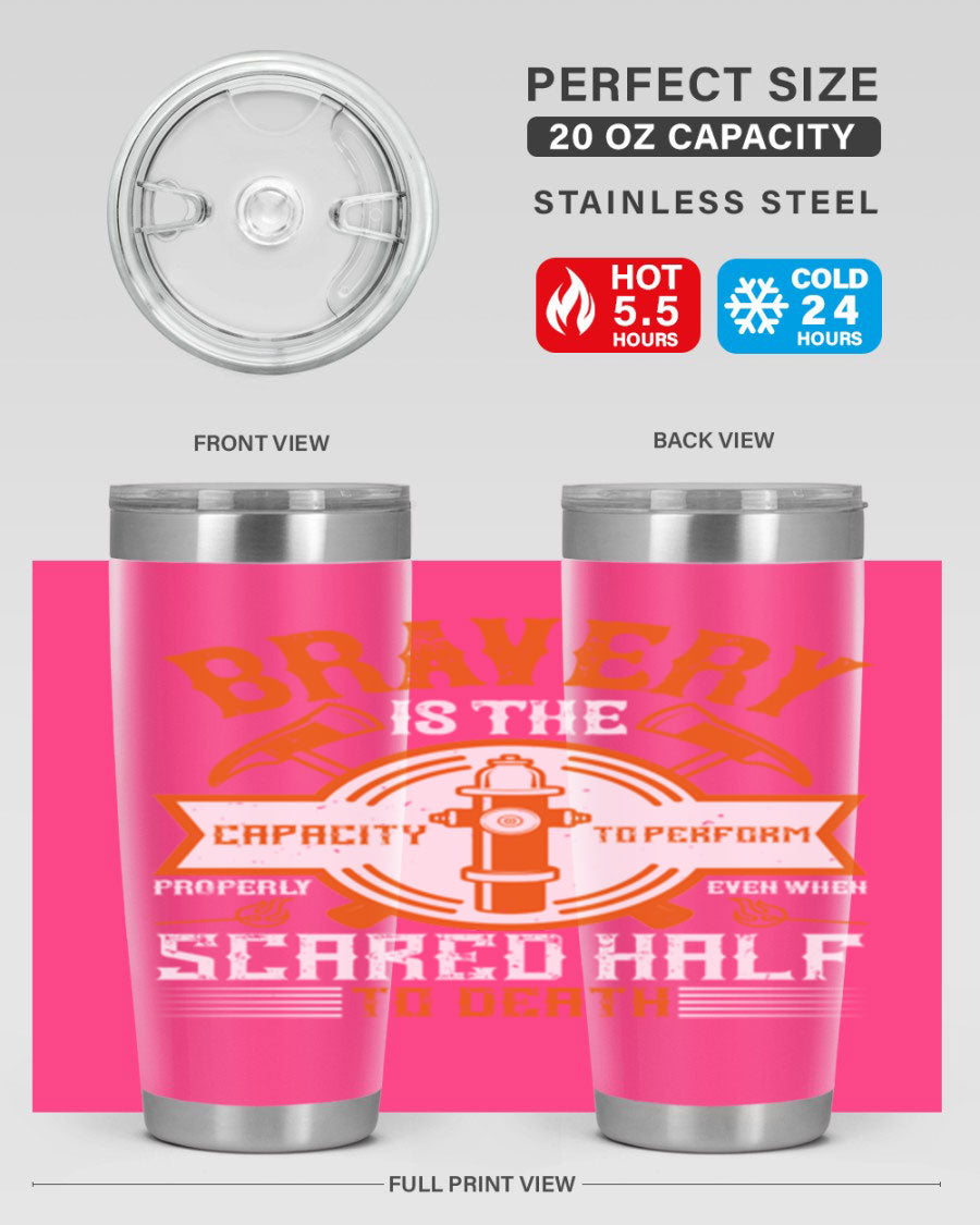 Bravery 20oz and 30oz tumblers made of double wall vacuum stainless steel, featuring a motivational quote and a drink-thru lid.