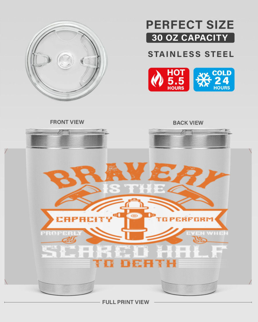 Bravery 20oz and 30oz tumblers made of double wall vacuum stainless steel, featuring a motivational quote and a drink-thru lid.
