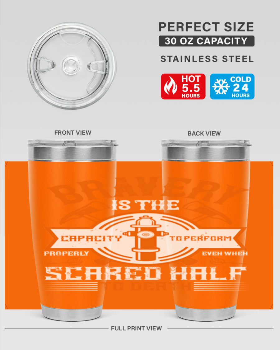 Bravery 20oz and 30oz tumblers made of double wall vacuum stainless steel, featuring a motivational quote and a drink-thru lid.